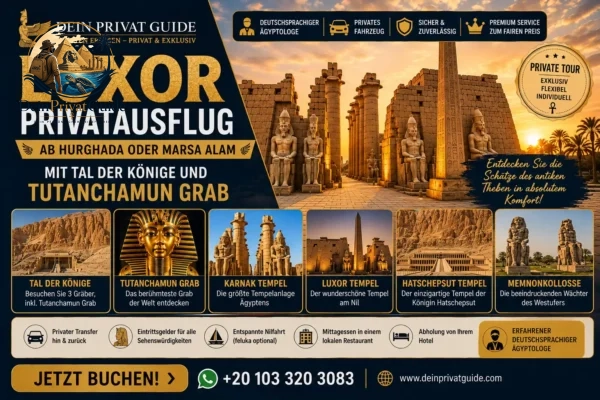 Luxor Privatausflug ab Hurghada | Tal der Könige & Grab