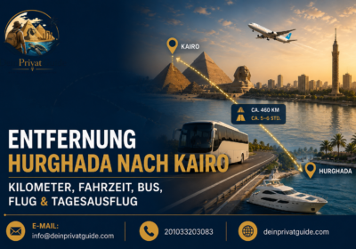 Entfernung Hurghada nach Kairo – Kilometer,Fahrzeit,Bus, Flug & Tagesausflug