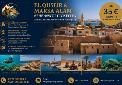 El Quseir & Marsa Alam Sehenswürdigkeiten – Altstadt,Strände, Schnorcheln & Ausflugstipps
