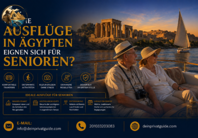 Welche Ausflüge in Ägypten eignen sich für Senioren?