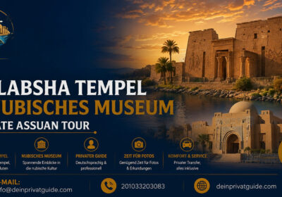 Kalabsha Tempel & Nubisches Museum | Private Assuan Tour